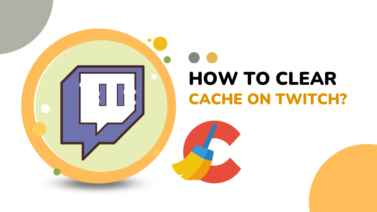 How To Clear Cache On Twitch?