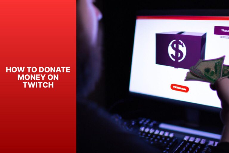 How to Donate Money on Twitch?